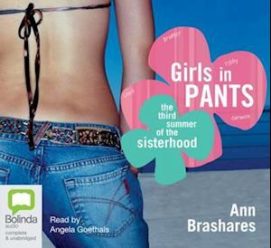 Cover for Ann Brashares · Girls in Pants: The Third Summer of the Sisterhood - Sisterhood (Audiobook (CD)) [Unabridged edition] (2008)