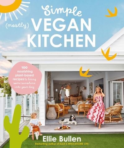 Cover for Ellie Bullen · Simple  Vegan Kitchen (Book) (2023)