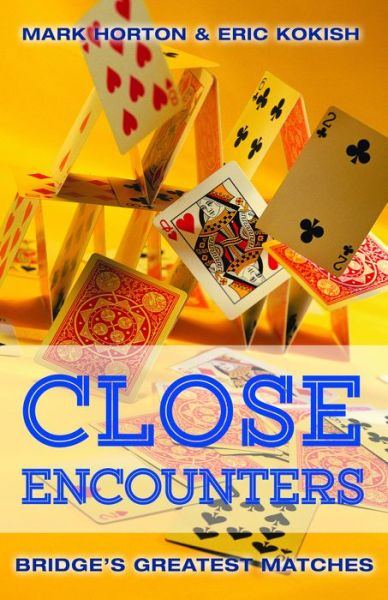 Cover for Mark Horton · Close Encounters Book 1: 1964 to 2001: Bridge's Greatest Matches (Paperback Book) (2018)