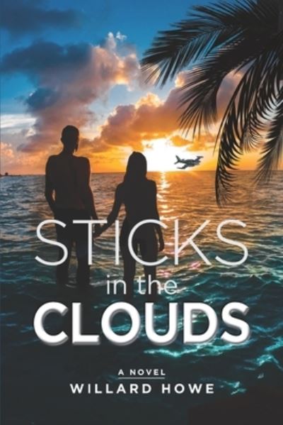 Cover for Amazon Digital Services LLC - KDP Print US · Sticks in the Clouds (Paperback Bog) (2022)