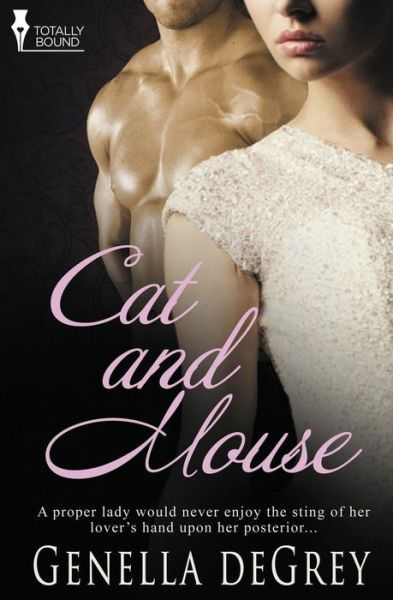 Genella Degrey · Cat and Mouse (Paperback Book) (2014)