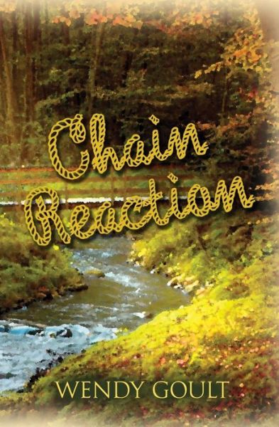 Cover for Wendy Goult · Chain Reaction (Paperback Book) (2016)