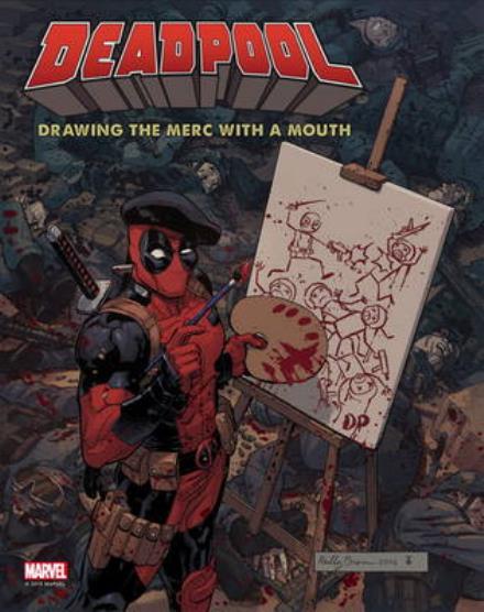 Cover for Matthew K. Manning · Deadpool: Drawing the Merc with a Mouth (Hardcover Book) (2016)