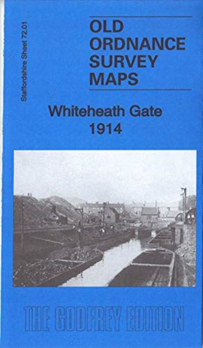 Cover for Barrie Trinder · Whiteheath Gate 1914: Staffordshire Sheet 72.01 - Old Ordnance Survey Maps of Staffordshire (Map) (2019)