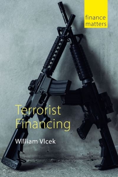 Cover for Vlcek, Dr William (University of St Andrews) · Terrorist Financing - Finance Matters (Pocketbok) (2022)