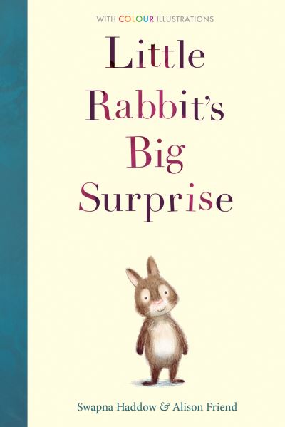 Cover for Swapna Haddow · Little Rabbit's Big Surprise - Colour Fiction (Taschenbuch) (2023)