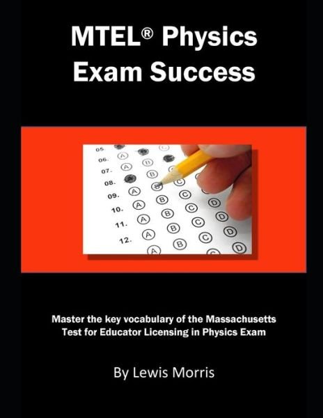 Cover for Lewis Morris · MTEL Physics Exam Success (Taschenbuch) (2018)