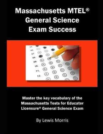 Cover for Lewis Morris · Massachusetts MTEL General Science Exam Success (Taschenbuch) (2018)
