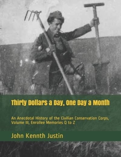 Cover for John Kenneth Justin · Thirty Dollars a Day, One Day a Month (Paperback Book) (2020)