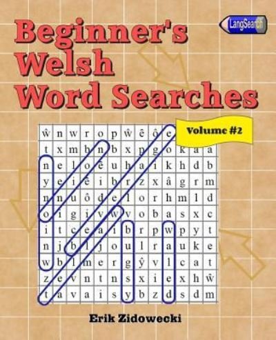 Cover for Erik Zidowecki · Beginner's Welsh Word Searches - Volume 2 (Paperback Book) (2019)