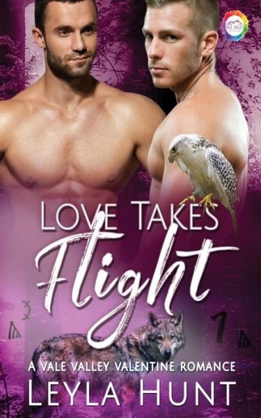 Cover for Leyla Hunt · Love Takes Flight (Pocketbok) (2019)