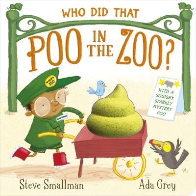 Cover for Steve Smallman · Who Did That Poo in the Zoo? (Kartonbuch) (2024)