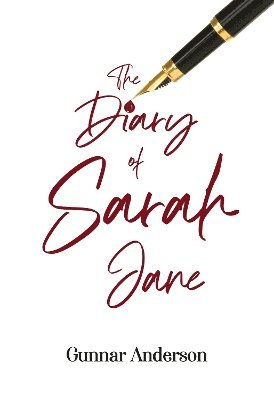 Cover for Gunnar Anderson · The Diary of Sarah Jane (Paperback Book) (2024)