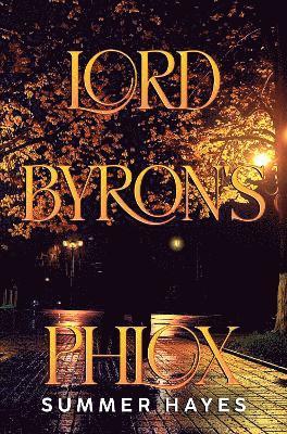 Cover for Summer Hayes · Lord Byron's Phlox (Paperback Book) (2024)