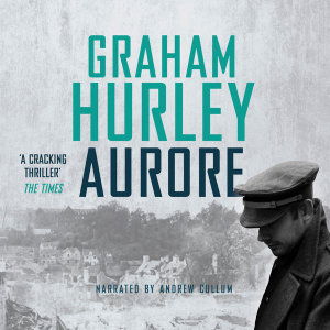 Cover for Graham Hurley · Aurore: Wars Within Book 2 - Wars Within (Audiobook (CD)) [Unabridged edition] (2019)