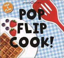 Cover for Roger Priddy · Pop Flip Cook (Board book) (2020)