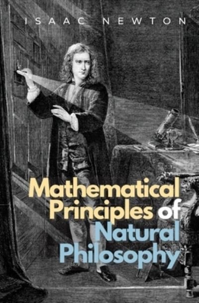 Cover for Isaac Newton · Mathematical Principles of Natural Philosophy (Paperback Book) (2021)