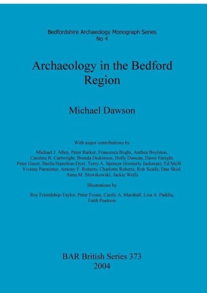 Cover for Michael Dawson · Archaeology in the Bedford Region (Book) (2004)