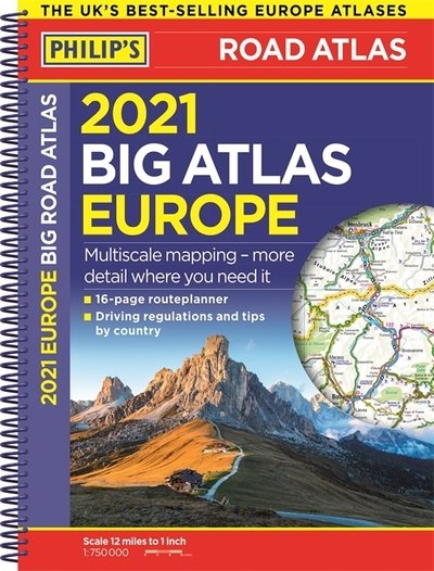 Cover for Philip's Maps · 2021 Philip's Big Road Atlas Europe: (A3 Spiral binding) - Philip's Road Atlases (Spiralbog) (2020)