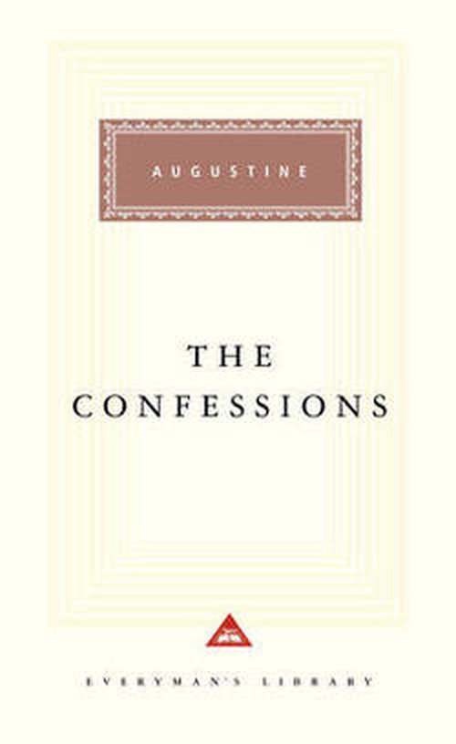 Cover for Augustine · The Confessions - Everyman's Library CLASSICS (Gebundenes Buch) (2001)