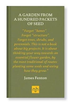 Cover for James Fenton · A Garden from a Hundred Packets of Seed (Hardcover Book) [Revised edition] (2020)