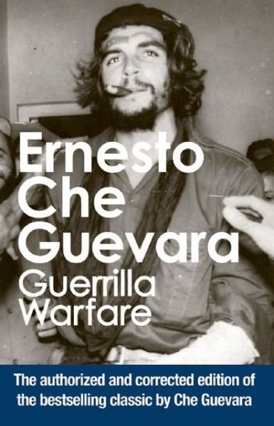 Cover for Che Guevara · Guerrilla Warfare: The Authorised Edition (Paperback Book) [New edition] (2006)