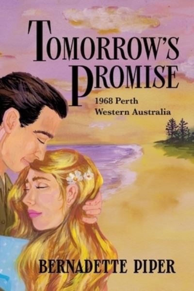 Cover for Bernadette Piper · Tomorrow's Promise (Book) (2022)