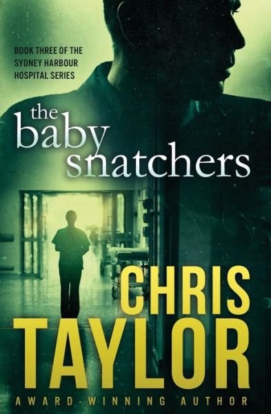 Cover for Chris Taylor · The Baby Snatchers (Paperback Book) (2016)