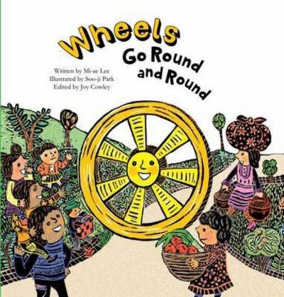 Cover for Mi-ae Lee · Wheels Go Round and Round - Science Storybooks (Pocketbok) (2016)