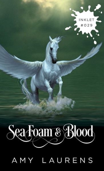 Cover for Amy Laurens · Sea Foam And Blood (Paperback Book) (2020)