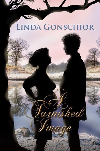 Cover for Linda Gonschior · A Tarnished Image (Paperback Book) (2013)