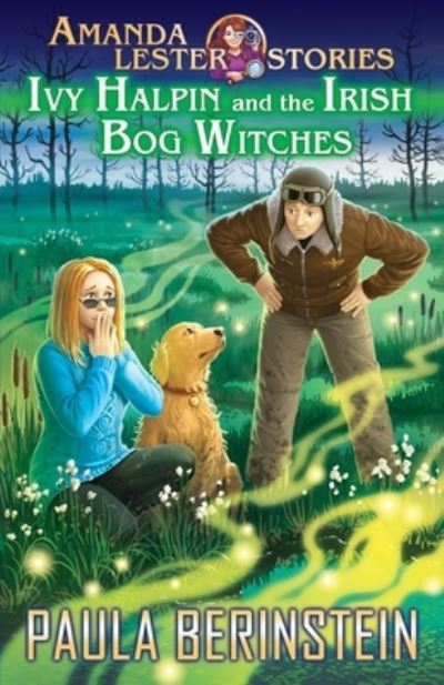 Cover for Paula Berinstein · Ivy Halpin and the Irish Bog Witches (Book) (2020)