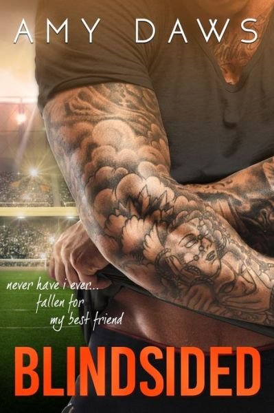 Cover for Amy Daws · Blindsided: A Best Friends to Lovers Standalone (Paperback Book) (2019)