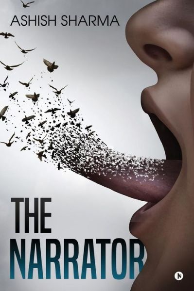 Cover for Ashish Sharma · The Narrator (Paperback Book) (2016)