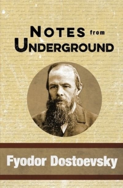 Cover for Fyodor Dostoevsky · Notes from Underground (Paperback Bog) (2019)