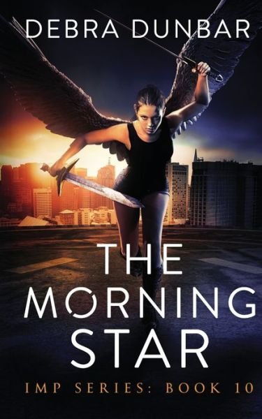 Cover for Debra Dunbar · The Morning Star (Taschenbuch) (2020)