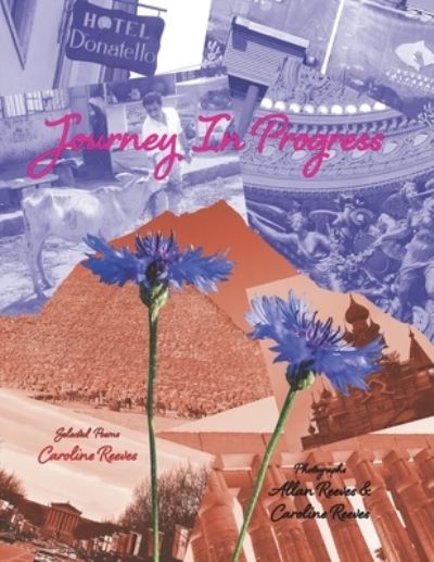 Cover for Caroline Reeves · Journey In Progress (Paperback Book) (2021)