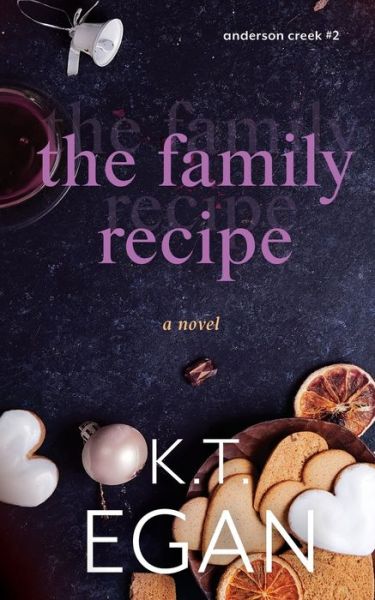 Cover for K T Egan · The Family Recipe (Paperback Book) (2021)