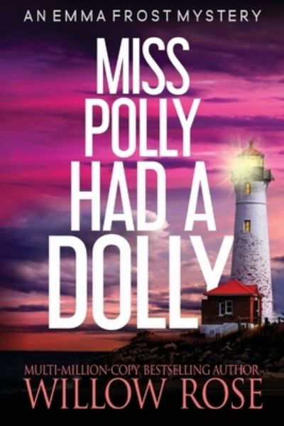 Cover for Willow Rose · Miss Polly had a dolly (Paperback Book) (2021)