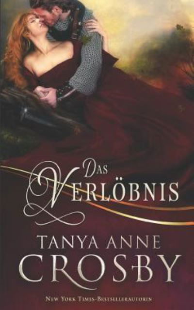 Cover for Tanya Anne Crosby · Das Verloebnis (Paperback Book) (2017)