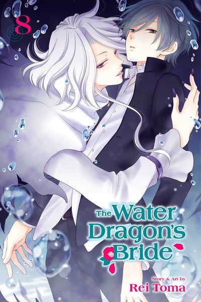 Cover for Rei Toma · The Water Dragon's Bride, Vol. 8 - The Water Dragon’s Bride (Paperback Book) (2019)