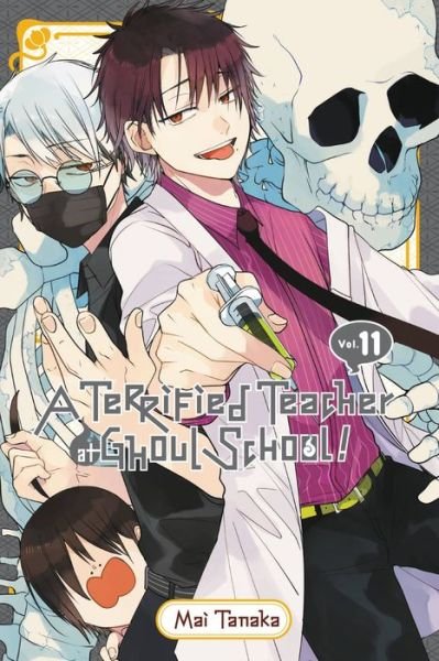 Cover for Mai Tanaka · A Terrified Teacher at Ghoul School!, Vol. 11 (Paperback Bog) (2022)