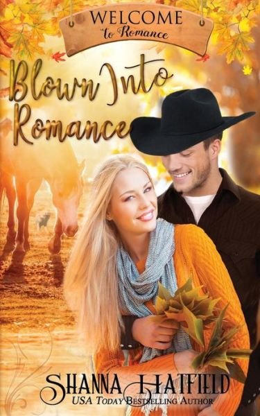 Cover for Shanna Hatfield · Blown Into Romance (Pocketbok) (2017)