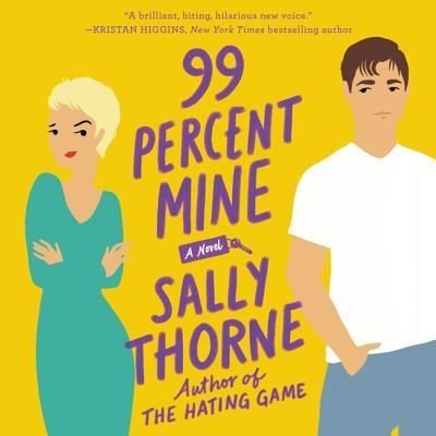 Cover for Sally Thorne · 99 Percent Mine (CD) (2019)