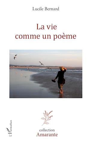Cover for Lucile Bernard · La vie comme un poème (Paperback Book) (2020)