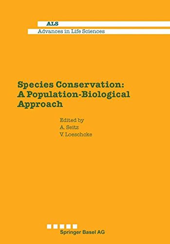 Cover for Seitz · Species Conservation: A Population-Biological Approach - Advances in Life Sciences (Paperback Book) [Softcover reprint of the original 1st ed. 1991 edition] (2014)