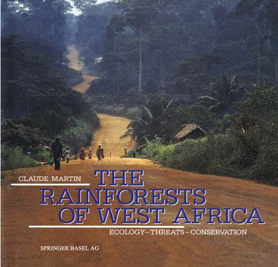 Cover for Martin · The Rainforests of West Africa: Ecology - Threats - Conservation (Paperback Book) [Softcover reprint of the original 1st ed. 1991 edition]