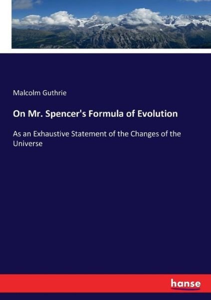 Cover for Guthrie · On Mr. Spencer's Formula of Evo (Book) (2017)