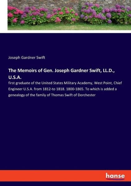 The Memoirs of Gen. Joseph Gardne - Swift - Kirjat -  - 9783337734282 - torstai 7. helmikuuta 2019
