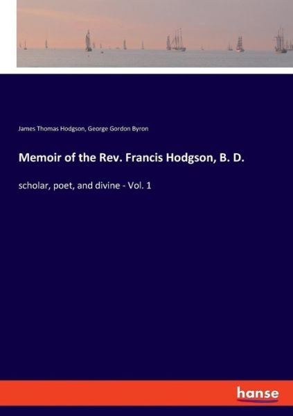 Cover for Hodgson · Memoir of the Rev. Francis Hodg (Book) (2019)